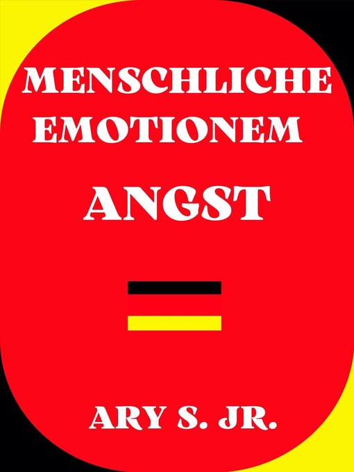 Title details for Menschliche Emotionen Angst by Ary S. Jr. - Available